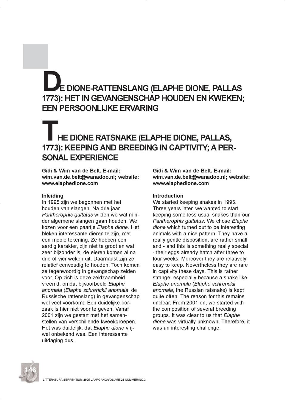 DE DIONE-RATTENSLANG (ELAPHE DIONE, PALLAS THE DIONE RATSNAKE (ELAPHE  DIONE, PALLAS, - PDF Free Download