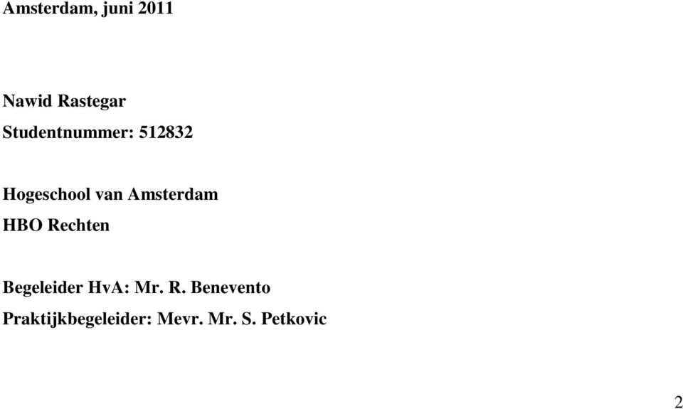 Amsterdam HBO Rechten Begeleider HvA: Mr.