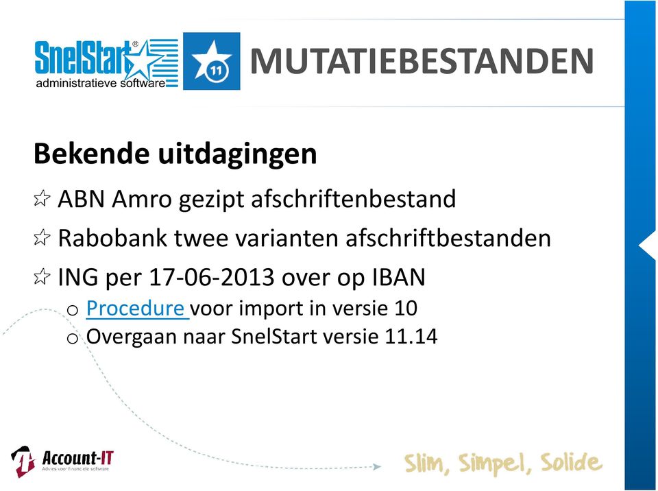 afschriftbestanden ING per 17-06-2013 over op IBAN o