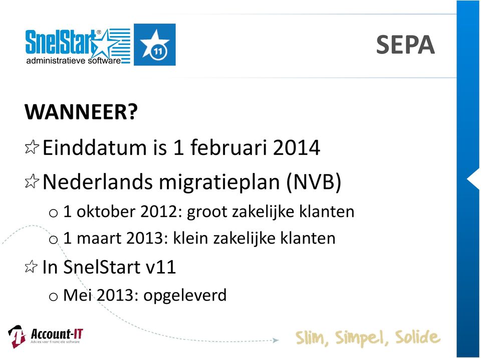 migratieplan (NVB) o 1 oktober 2012: groot