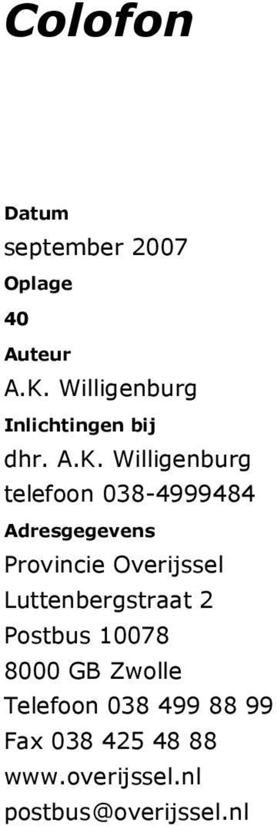 Willigenburg telefoon 038-4999484 Adresgegevens Provincie Overijssel