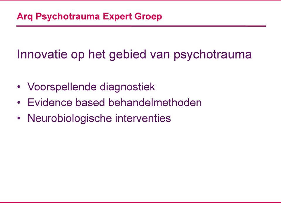 Voorspellende diagnostiek Evidence