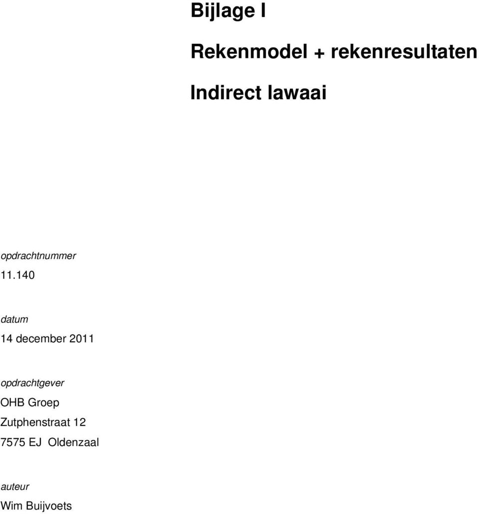 140 datum 14 december 2011 opdrachtgever OHB