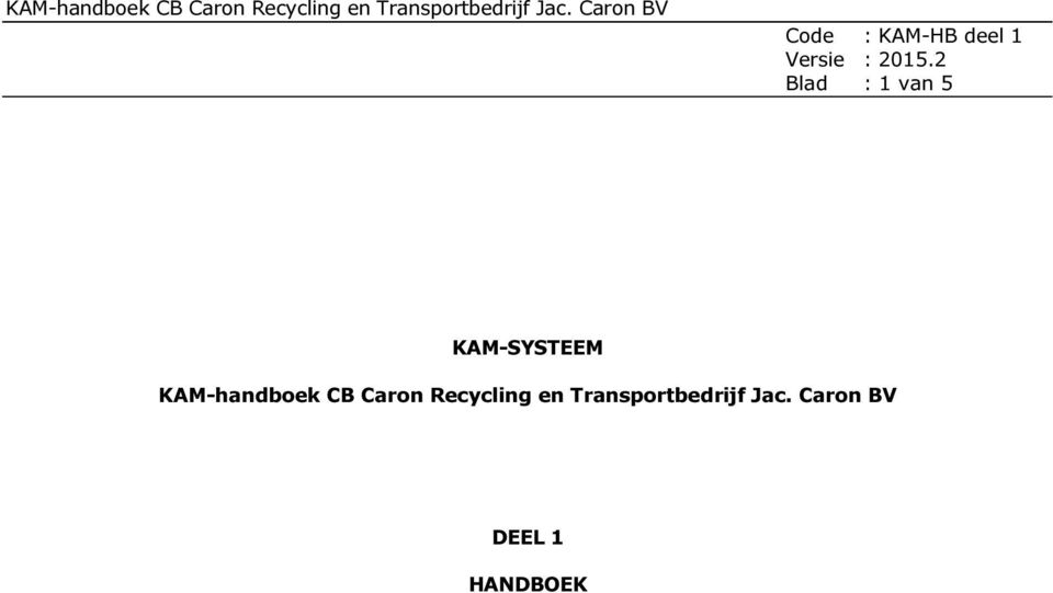 KAM-handboek CB Caron Recycling en
