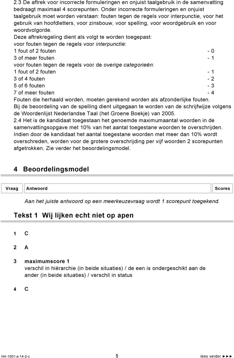 woordgebruik en voor woordvolgorde.