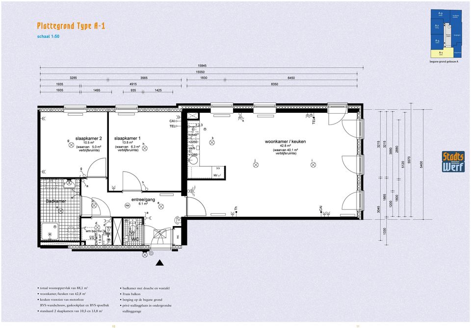 van 88,1 m 2 woonkamer/keuken van 42,8 m 2 keuken voorzien van motorloze