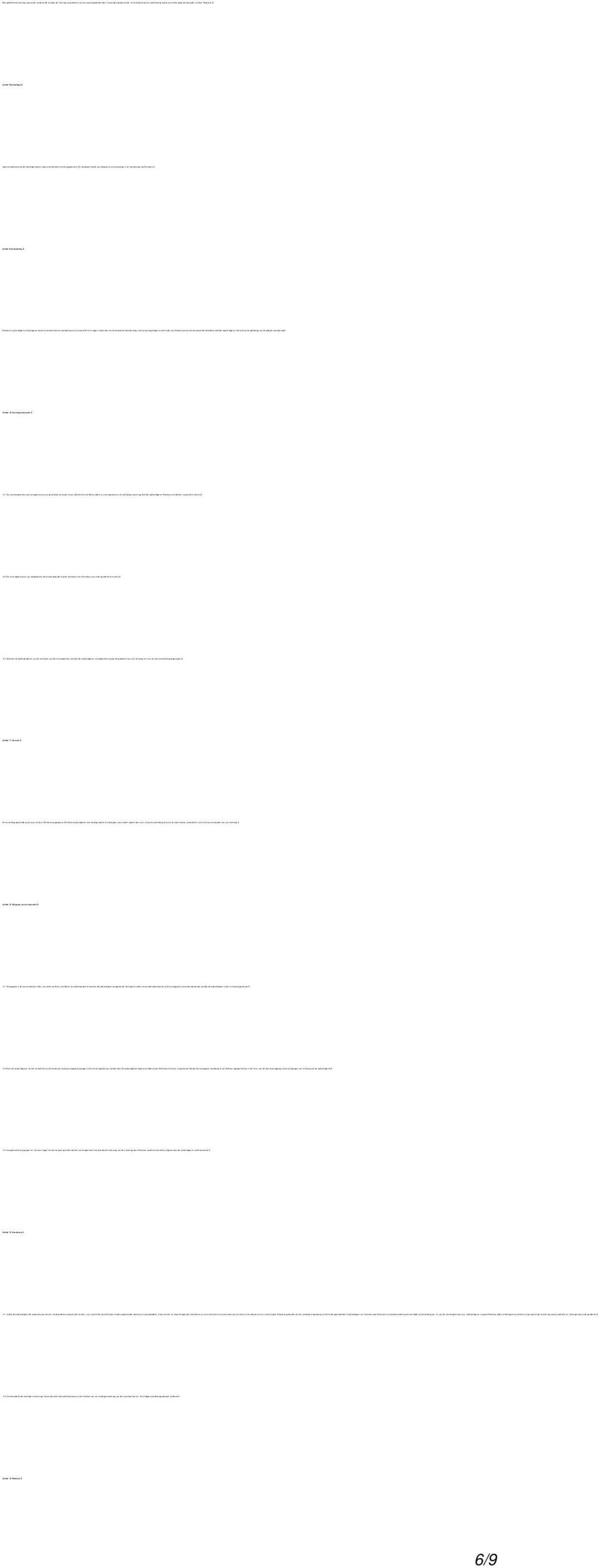 De noodzakelijkheid van het gebruik van emballage is ter beoordeling van Riezebos.Â Artikel 9 Aanbetaling.