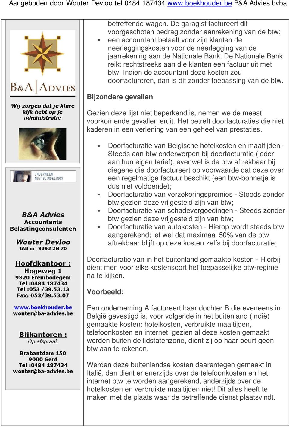 Aangeboden door Wouter Devloo tel B&A Advies bvba. Doorrekening van kosten  komende van een derde partij - PDF Free Download