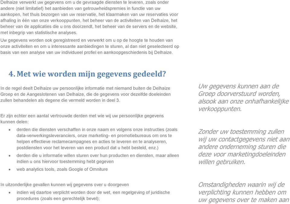 van de servers en de website, met inbegrip van statistische analyses.