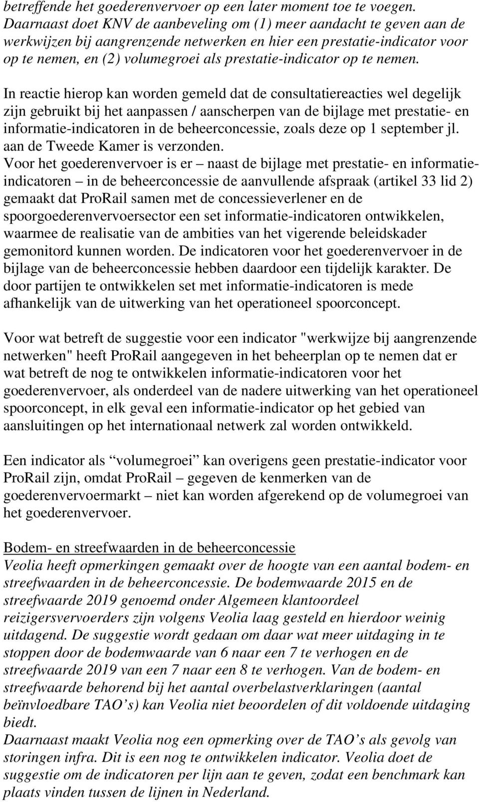 prestatie-indicator op te nemen.