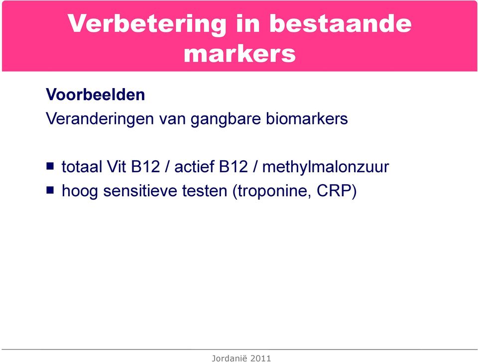 biomarkers totaal Vit B12 / actief B12 /