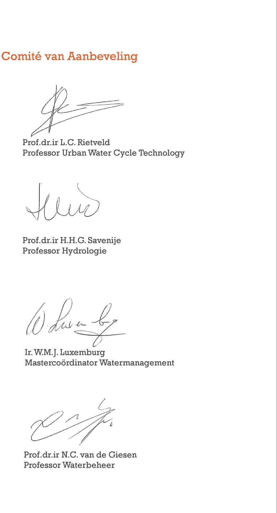Luxemburg Mastercoördinator Watermanagement Prof.dr.ir N.C.