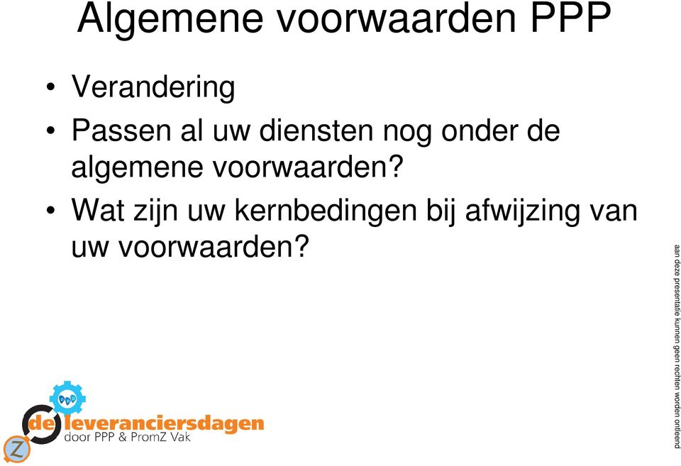 algemene voorwaarden?