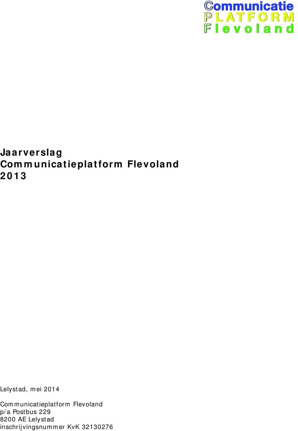 Communicatieplatform Flevoland p/a