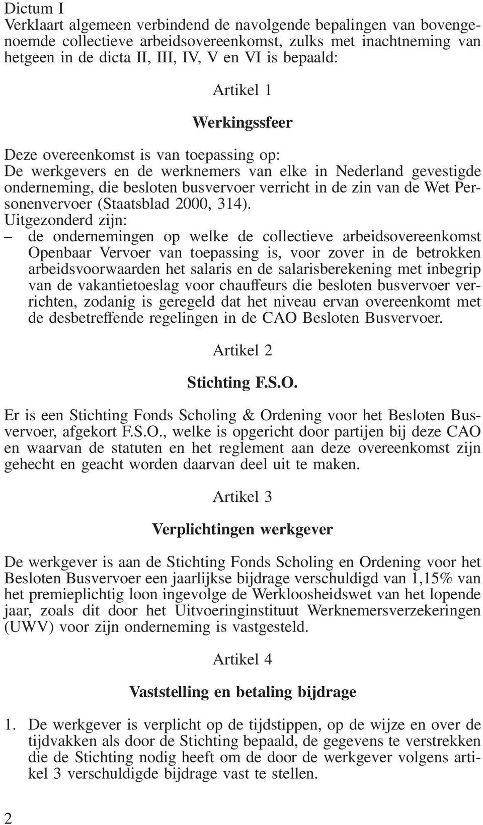 Personenvervoer (Staatsblad 2000, 314).