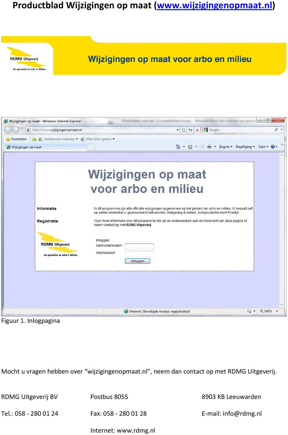 nl, neem dan contact op met RDMG Uitgeverij.