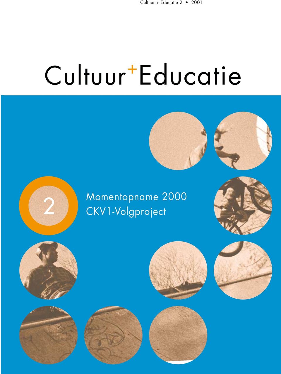 Cultuur + + Educatie 22