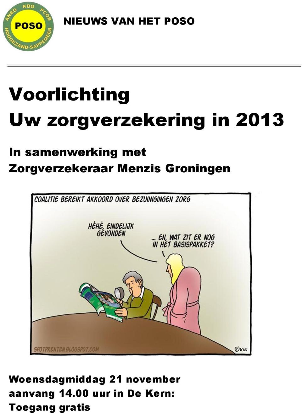 Zorgverzekeraar Menzis Groningen