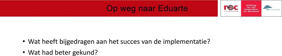 succes van de