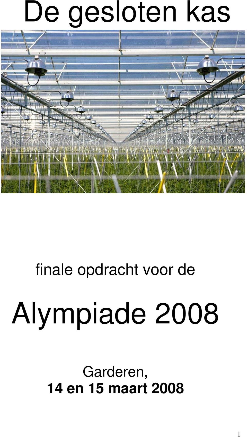 de Alympiade 2008