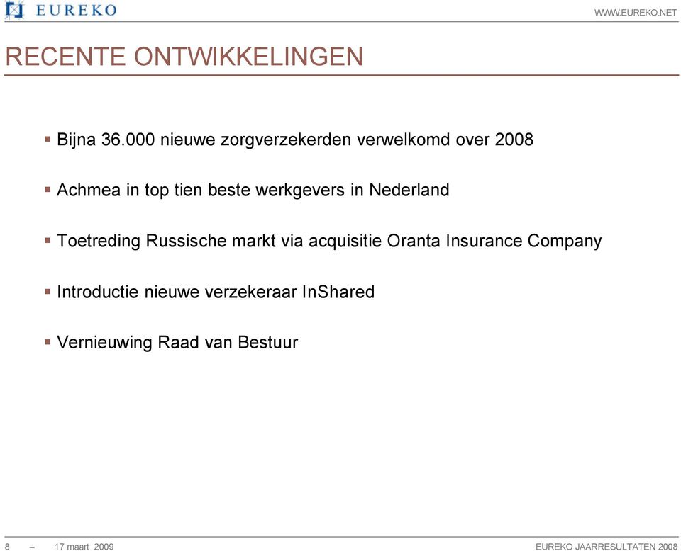 werkgevers in Nederland Toetreding Russische markt via acquisitie Oranta