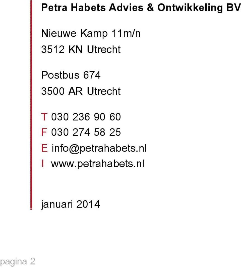 Utrecht T 030 23 90 0 F 030 274 8 2 E