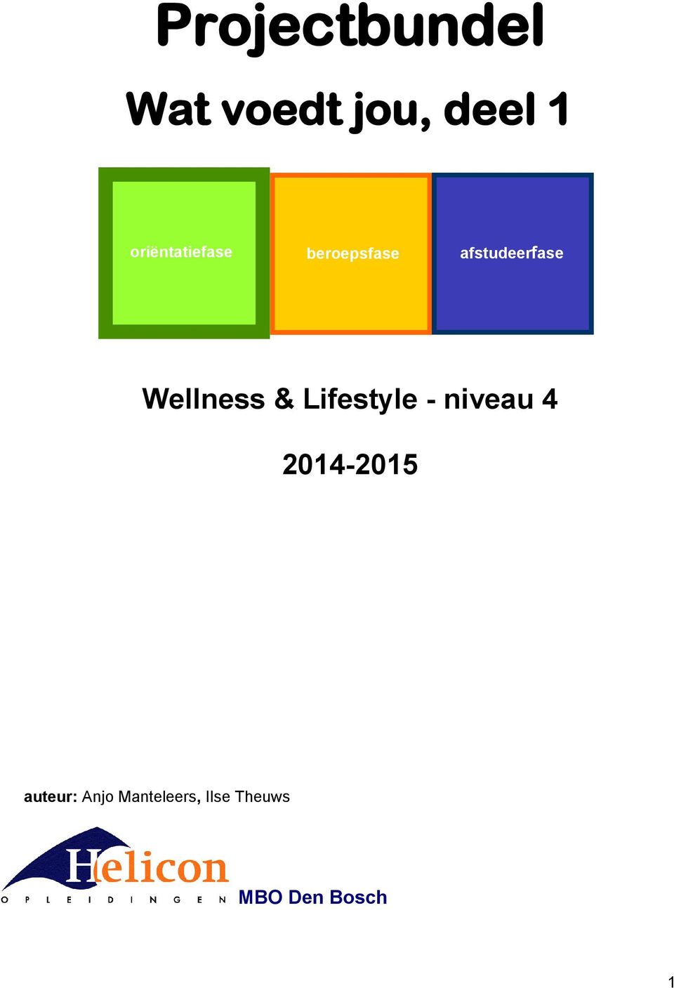Wellness & Lifestyle niveau 4 20142015
