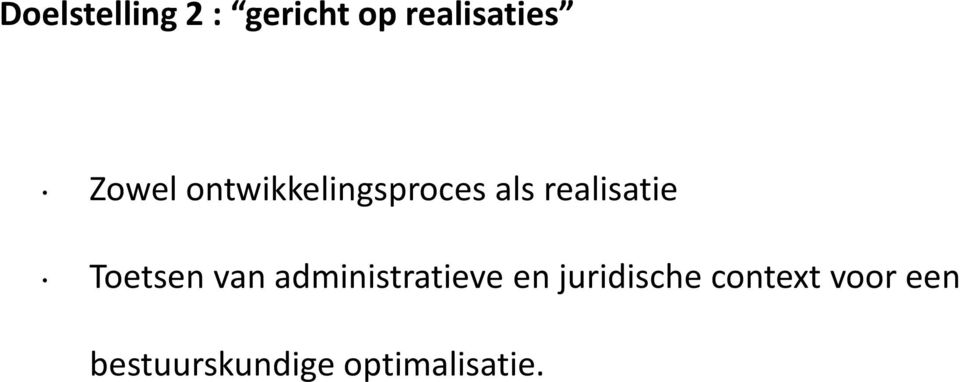 Toetsen van administratieve en juridische