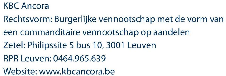 aandelen Zetel: Philipssite 5 bus 10, 3001 Leuven