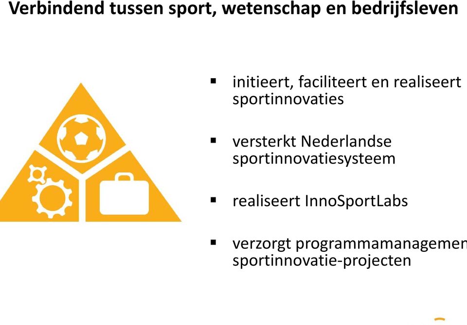 versterkt Nederlandse sportinnovatiesysteem realiseert