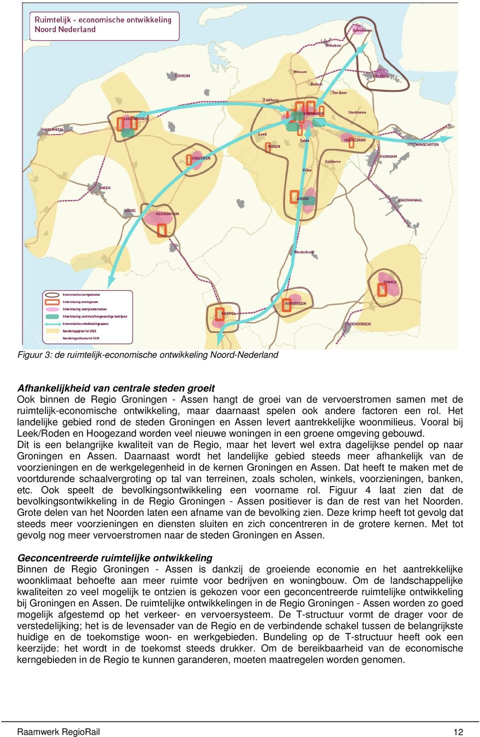 Vooral bij Leek/Roden en Hoogezand worden veel nieuwe woningen in een groene omgeving gebouwd.