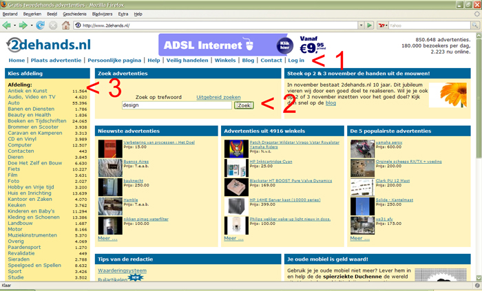 2dehands.nl Dit is de homepagina van 2dehands.nl. Deze lijkt veel op die van Ebay, Speurders en Marktplaats.