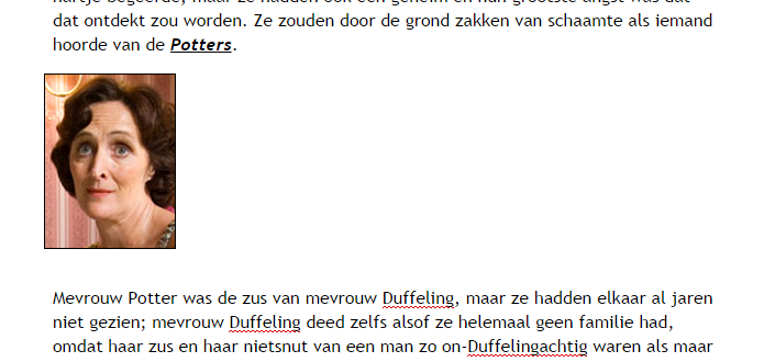 Klik op de afbeelding mevrouw duffeling en klik op De afbeelding wordt nu in het document geplaatst. Dubbelklik op de afbeelding. Dit zie je aan de blauwe vierkantjes rond de afbeelding.