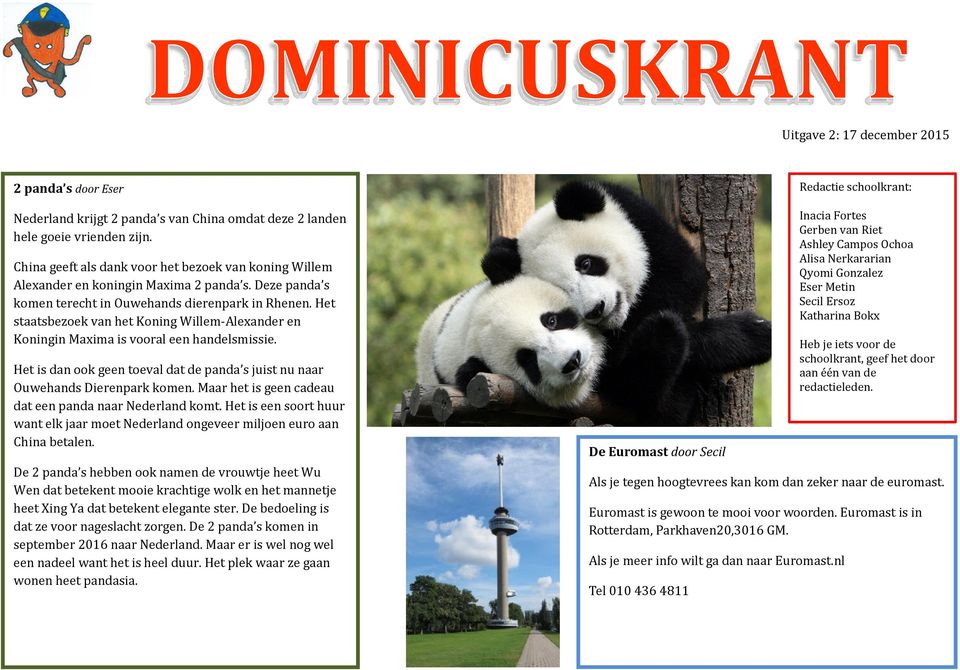 Het staatsbezoek van het Koning Willem-Alexander en Koningin Maxima is vooral een handelsmissie. Het is dan ook geen toeval dat de panda s juist nu naar Ouwehands Dierenpark komen.