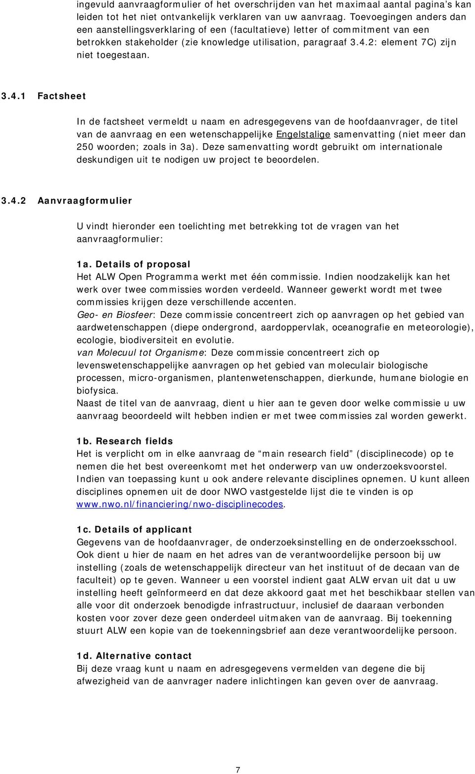 2: element 7C) zijn niet toegestaan. 3.4.