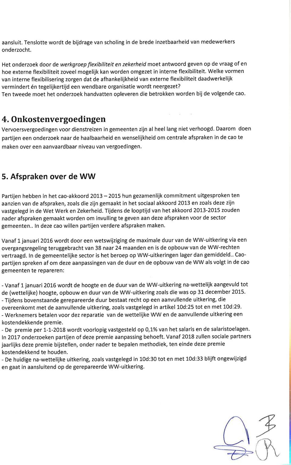 Welke vormen van interne flexibilisering zorgen dat de afhankelijkheid van externe flexibiliteit daadwerkelijk vermindert én tegelijkertijd een wendbare organisatie wordt neergezet?