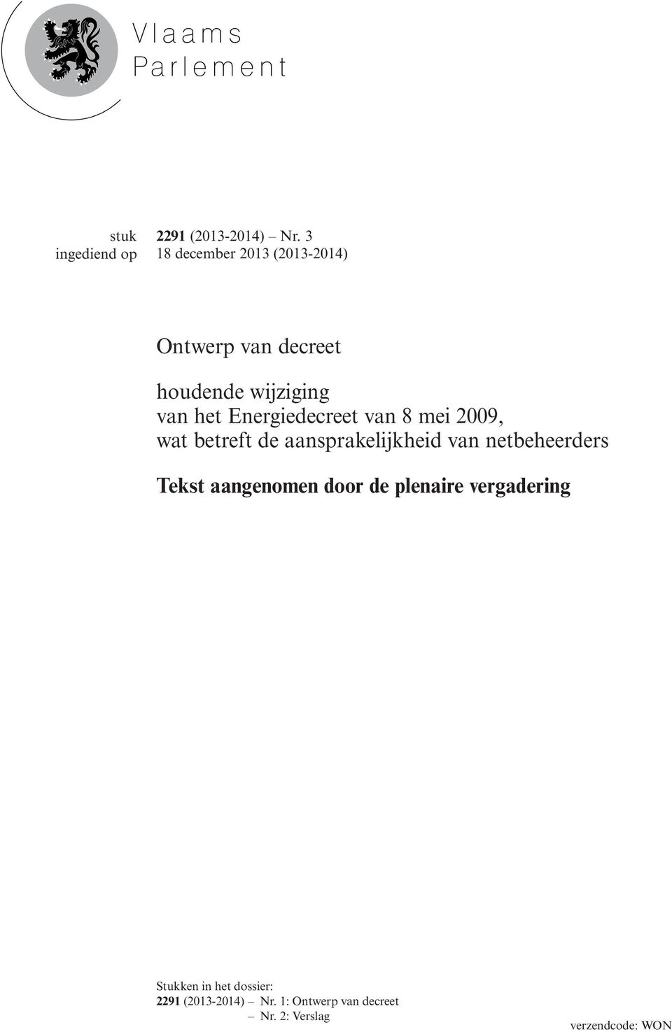 Energiedecreet van 8 mei 2009, wat betreft de aansprakelijkheid van netbeheerders