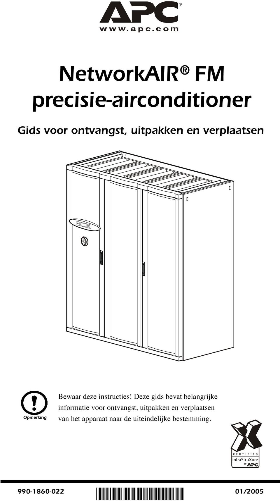 Deze gids bevat belangrijke informatie voor ontvangst, uitpakken en