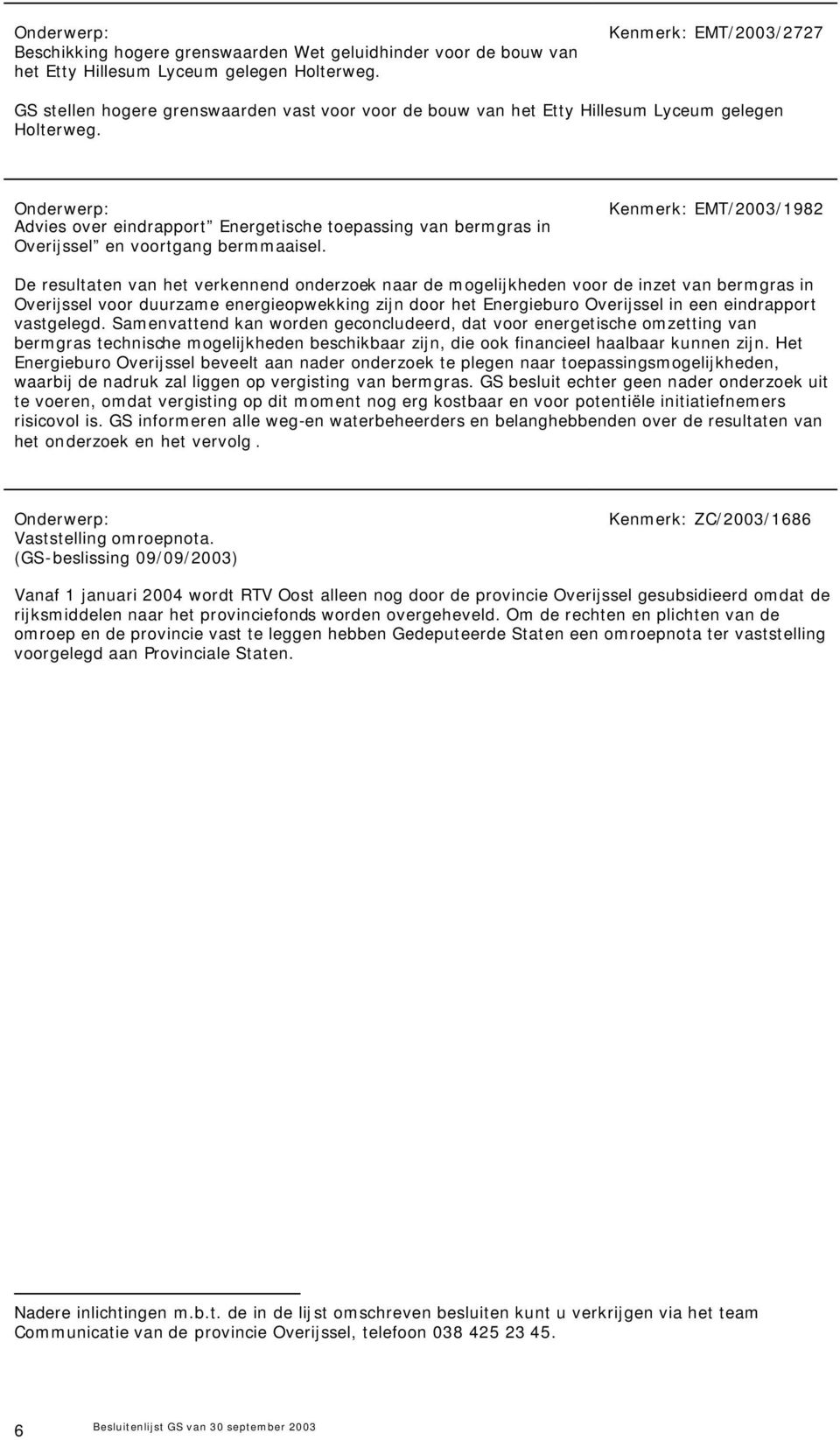 Advies over eindrapport Energetische toepassing van bermgras in Overijssel en voortgang bermmaaisel.