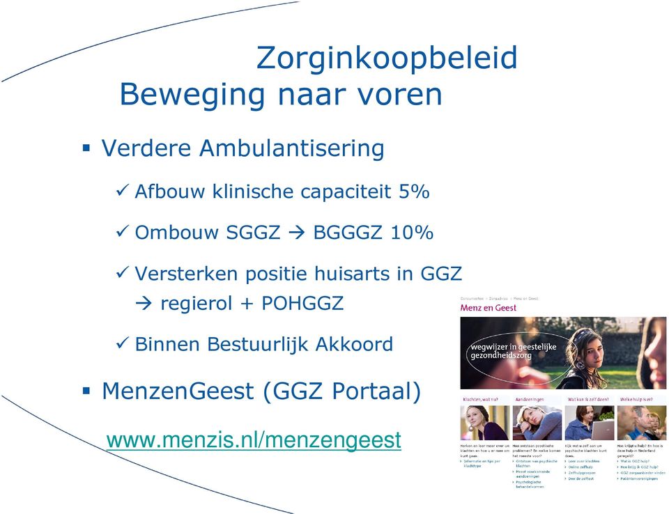 Versterken positie huisarts in GGZ regierol + POHGGZ Binnen