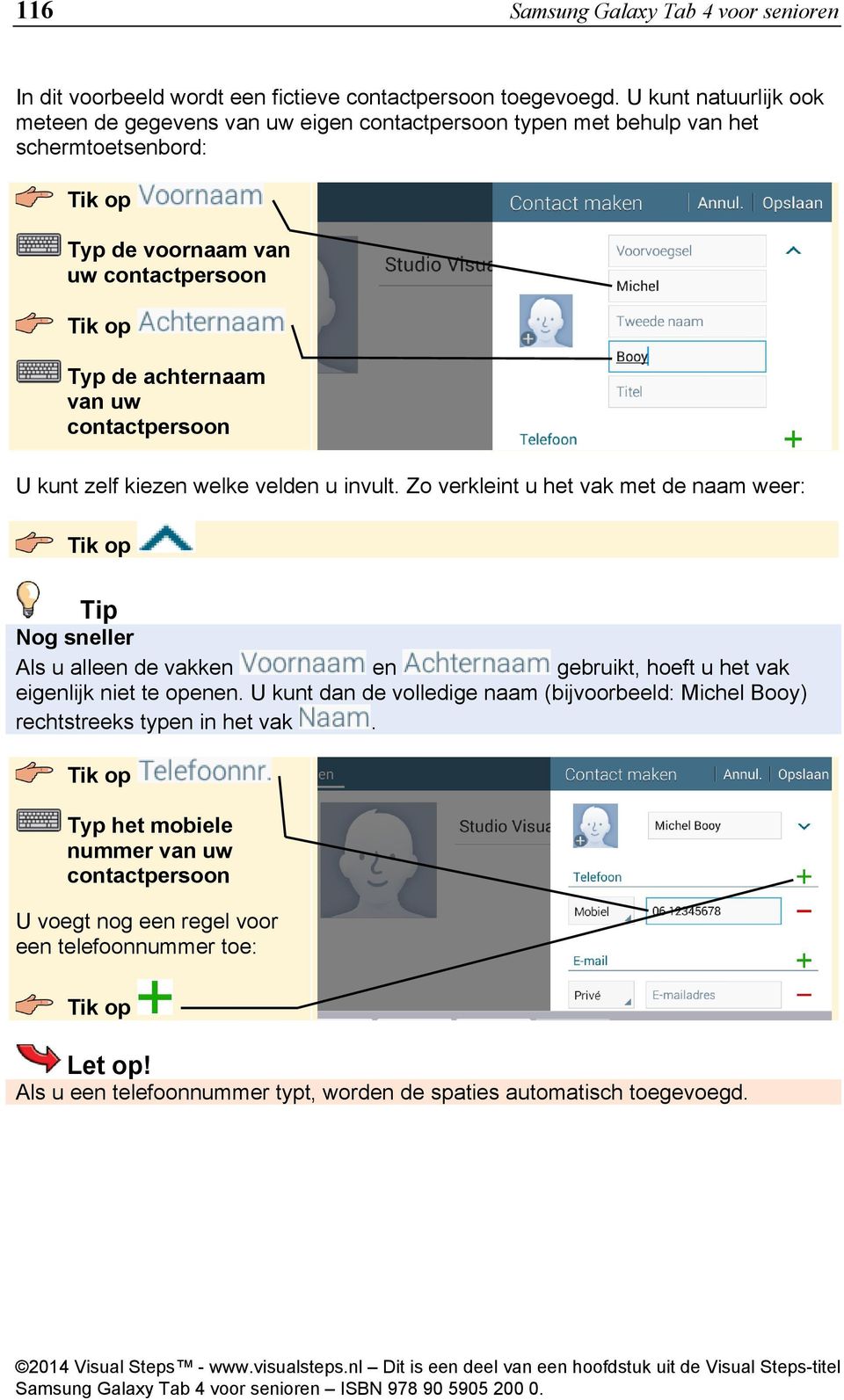 contactpersoon U kunt zelf kiezen welke velden u invult.