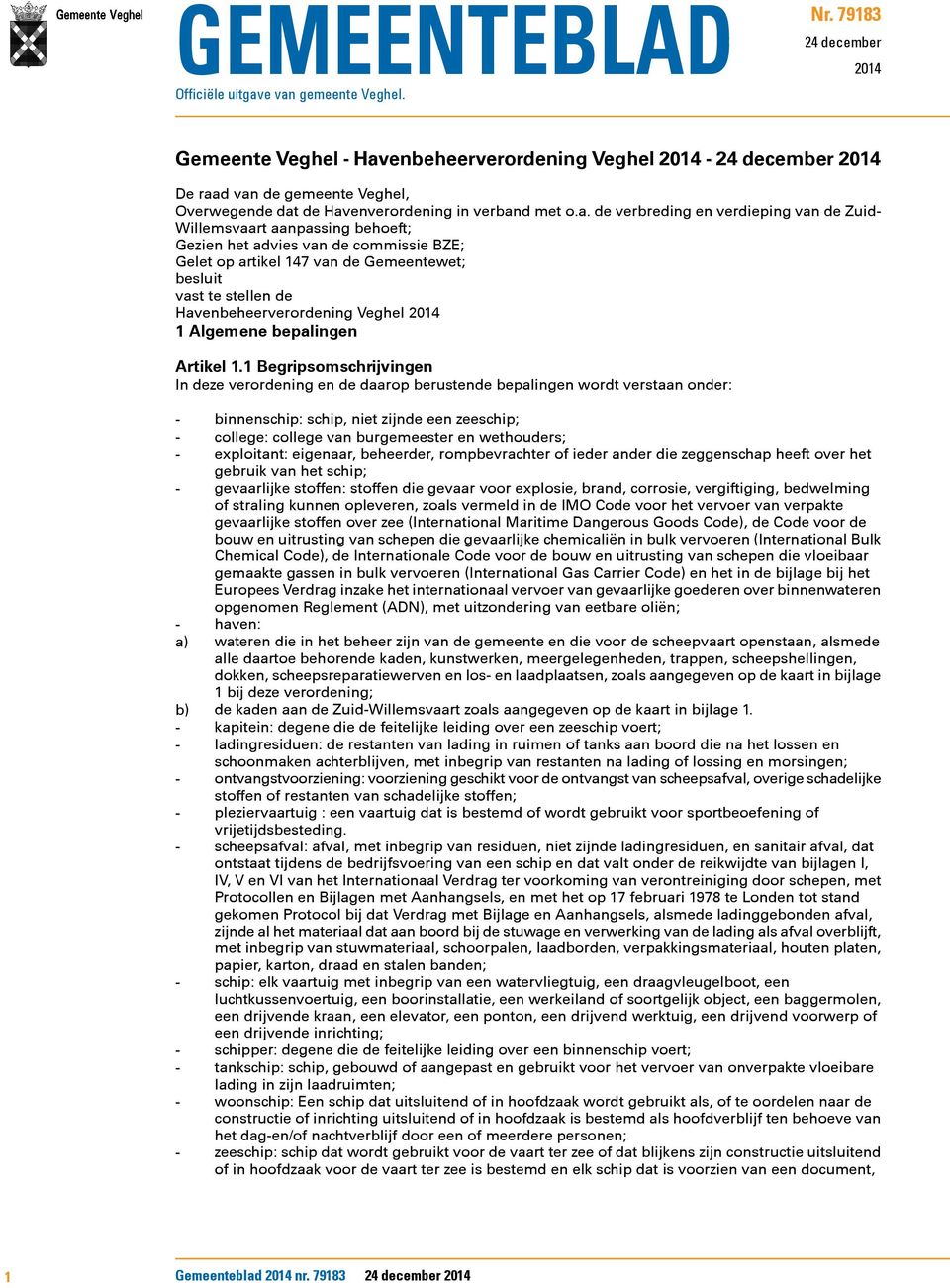 enbeheerverordening Veghel 2014-24 december 2014 De raa