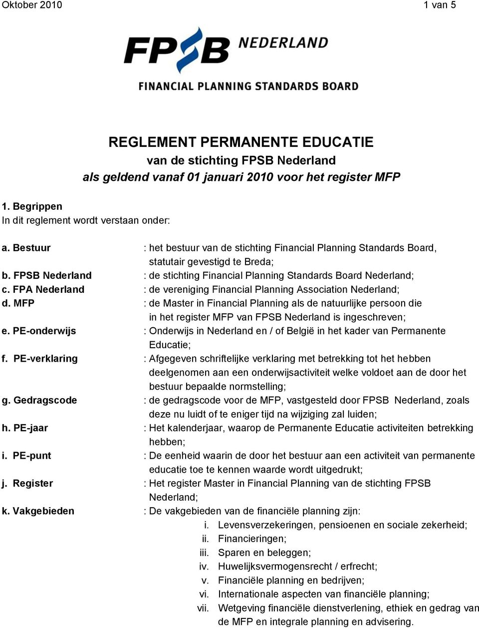 FPA Nederland : de vereniging Financial Planning Association Nederland; d.