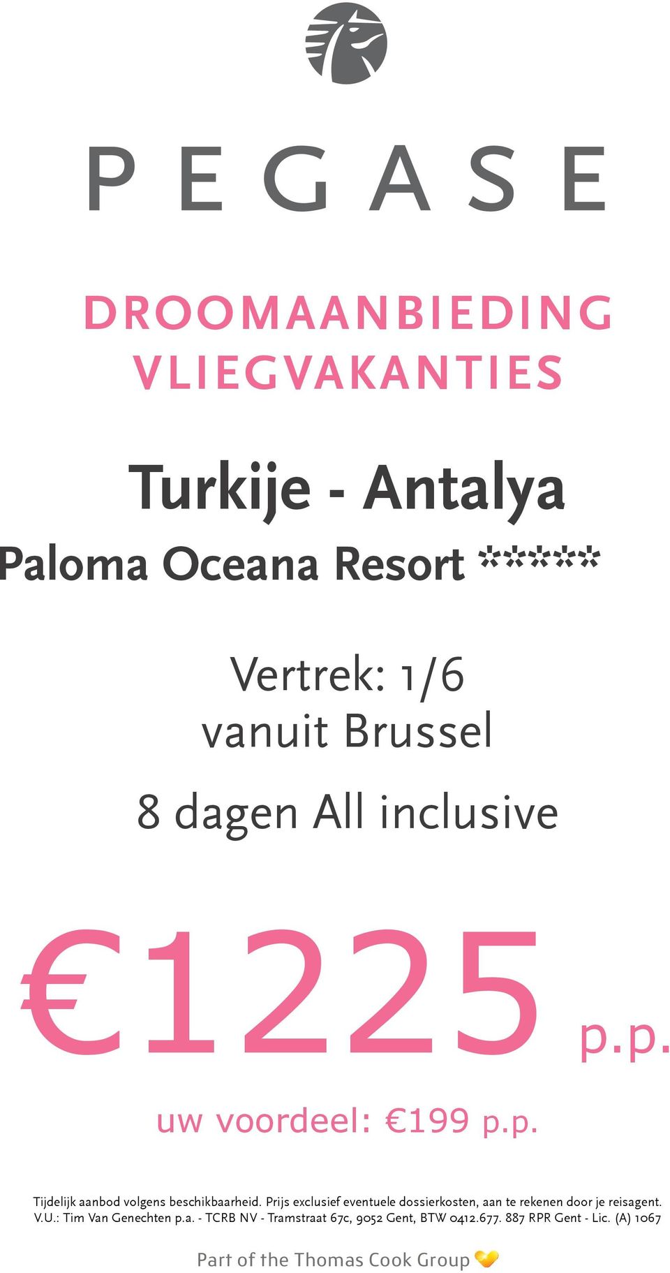 1/6 vanuit Brussel 8 dagen All inclusive 1225