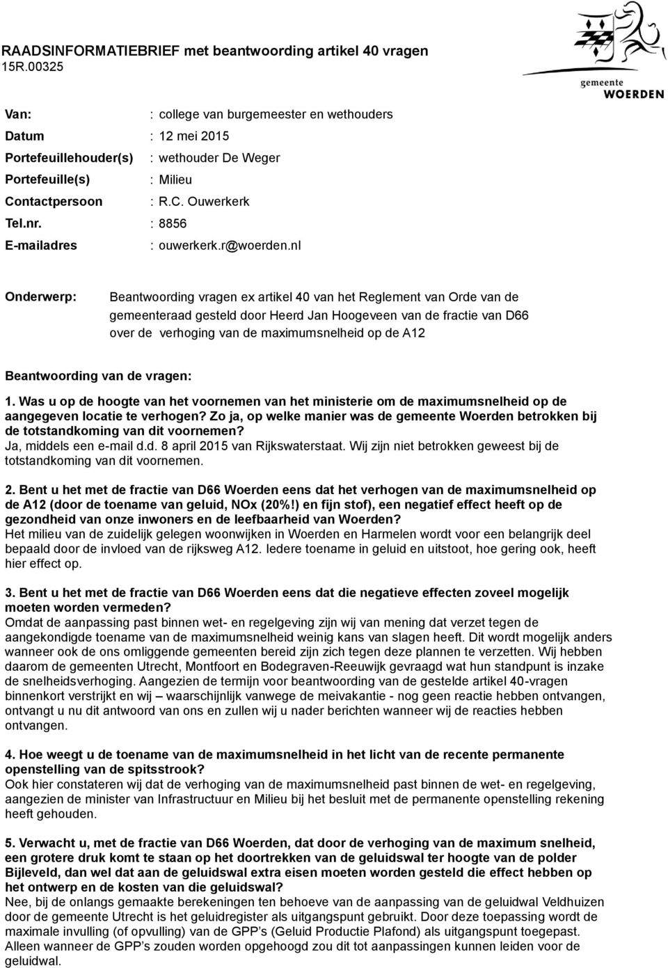 : 8856 E-mailadres : ouwerkerk.r@woerden.