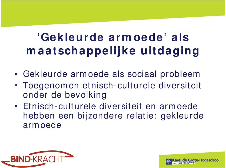 diversiteit onder de bevolking Etnisch-culturele