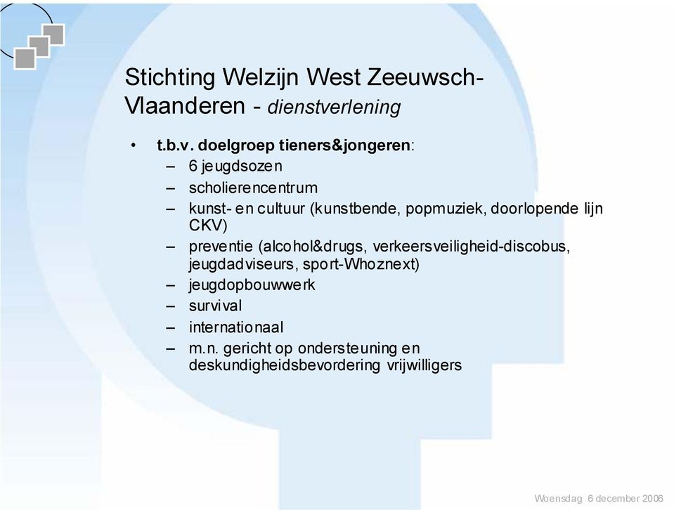 doelgroep tieners&jongeren: 6 jeugdsozen scholierencentrum kunst- en cultuur (kunstbende,