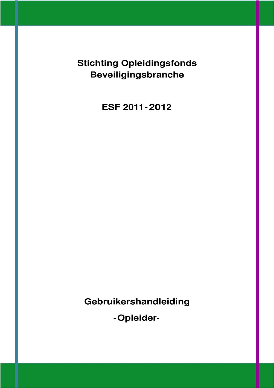 Beveiligingsbranche ESF