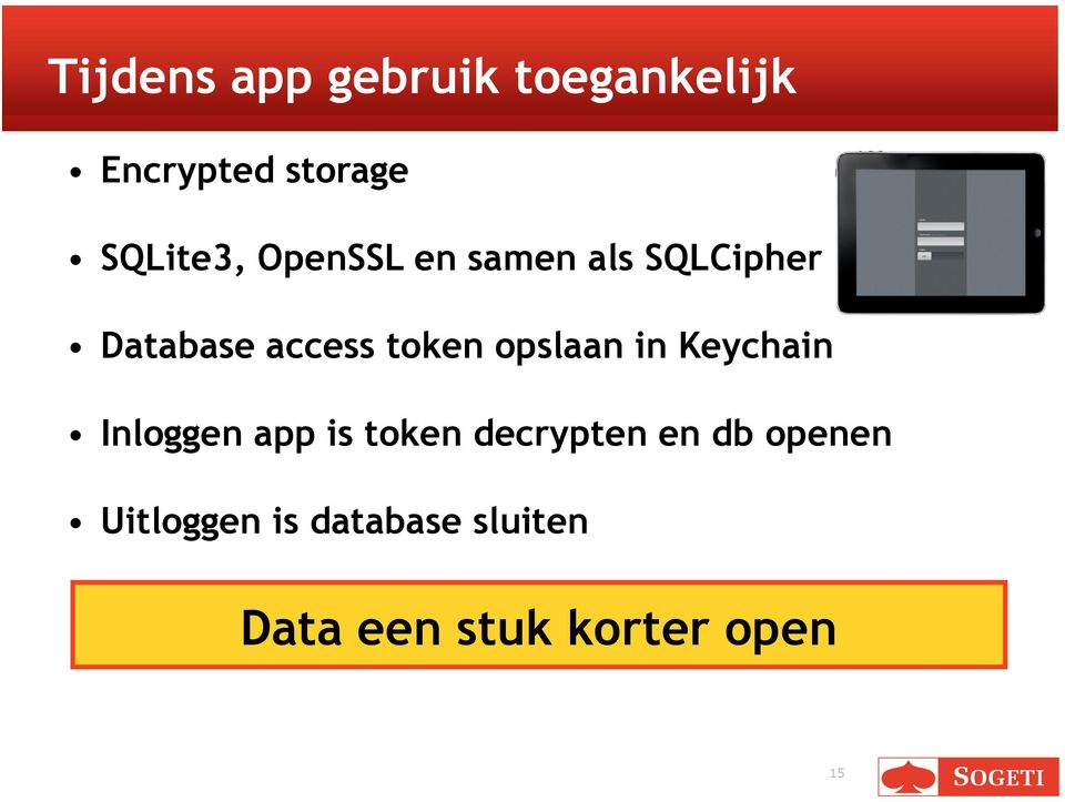 token opslaan in Keychain Inloggen app is token decrypten