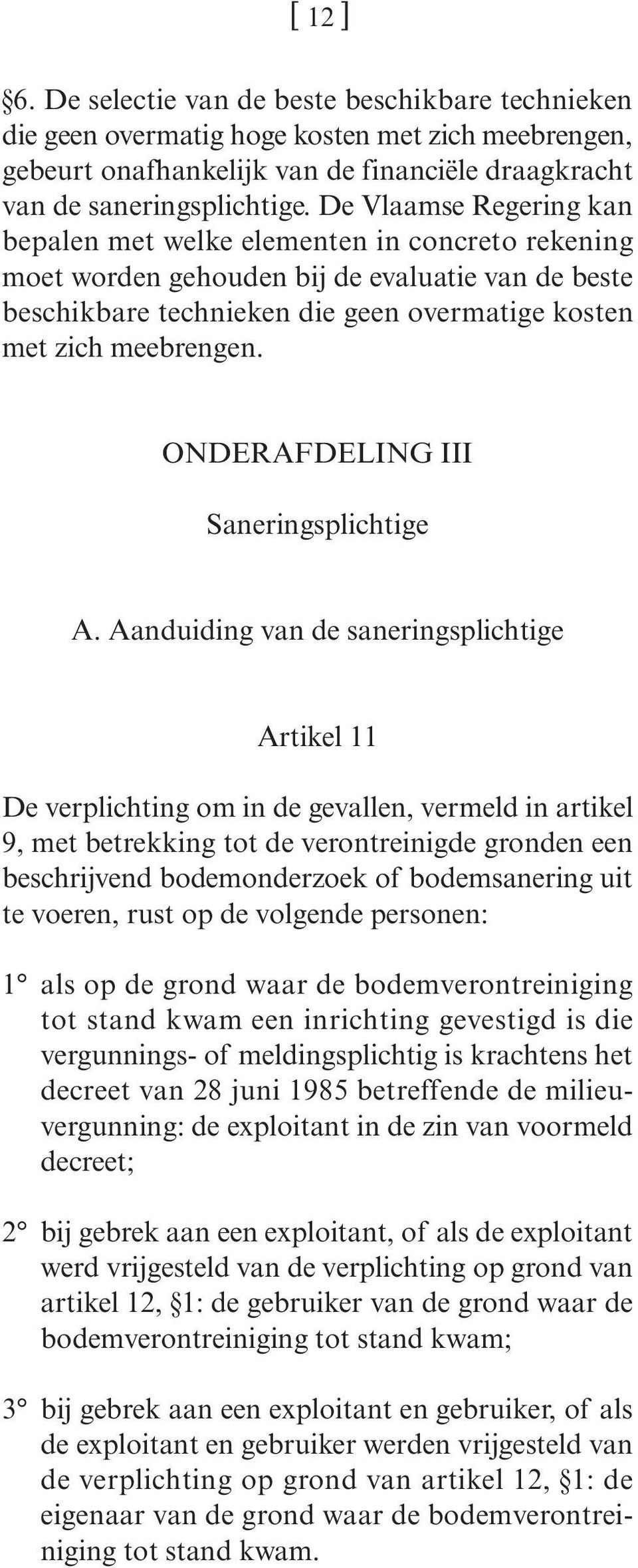 ONDERAFDELING III Saneringsplichtige A.